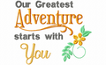 Our Greatest Adventure Starts With You embroidery design - text in grey and gold with floral detail